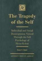 Tragedy of the Self