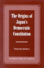 Origins of Japan's Democratic Constitution