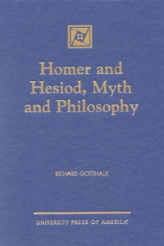 Homer and Hesiod, Myth and Philosophy