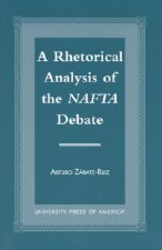 Rhetorical Analysis of the NAFTA Debate