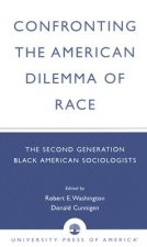 Confronting the American Dilemma of Race