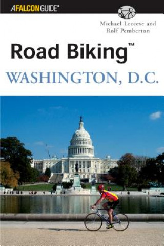Road Biking (TM) Washington, D.C.