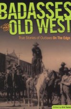 Badasses of the Old West
