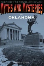 Myths and Mysteries of Oklahoma
