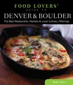 Food Lovers' Guide to (R) Denver & Boulder
