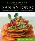 Food Lovers' Guide to (R) San Antonio