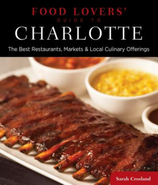 Food Lovers' Guide to (R) Charlotte