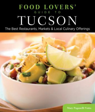 Food Lovers' Guide to (R) Tucson