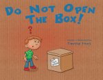 Do Not Open the Box!