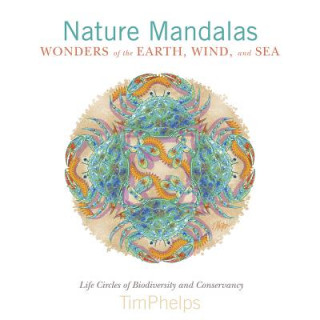 Nature Mandalas Wonders of the Earth, Wind, and Sea