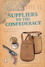 Suppliers to the Confederacy Volume II