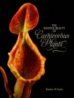 Sinister Beauty of Carnivorous Plants