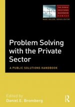 Problem Solving with the Private Sector