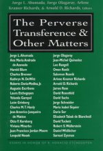 perverse transference and other matters
