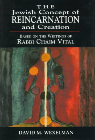 Jewish Concept of Reincarnation and Creation