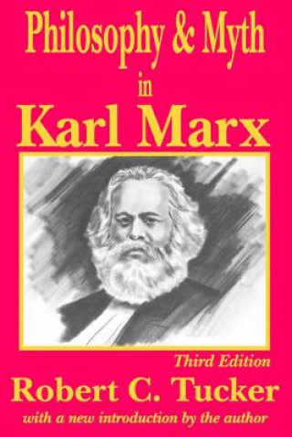 Philosophy and Myth in Karl Marx