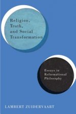 Religion, Truth, and Social Transformation