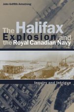 Halifax Explosion and the Royal Canadian Navy