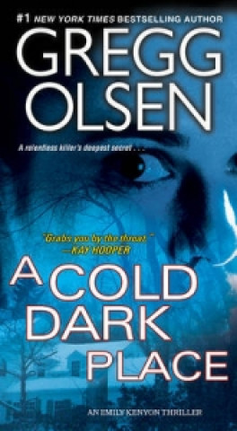 Cold Dark Place, A