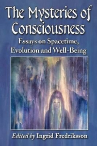 Mysteries of Consciousness