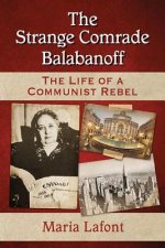 Strange Comrade Balabanoff