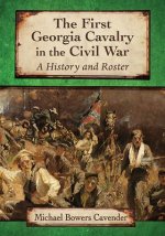 First Georgia Cavalry in the Civil War