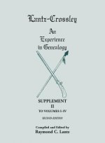 Lantz-Crossley an Experience in Genealogy