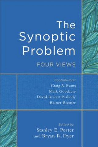 Synoptic Problem - Four Views