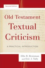 Old Testament Textual Criticism - A Practical Introduction