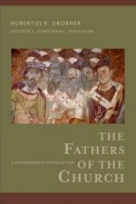 Fathers of the Church - A Comprehensive Introduction