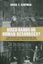 Hired Hands or Human Resources?