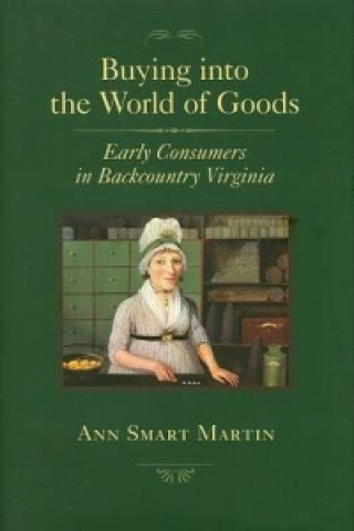 Buying into the World of Goods