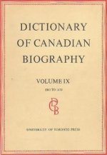Dictionary of Canadian Biography / Dictionaire Biographique du Canada