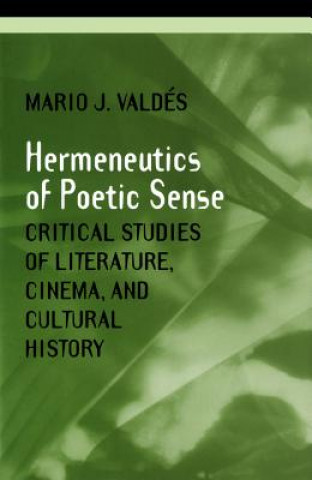 Hermeneutics of Poetic Sense