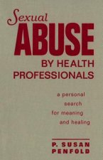Sexual Abuse By Health Professionals