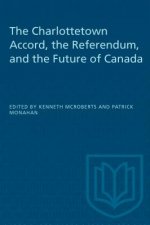 Charlottetown Accord, the Referendum and the Future of Canada