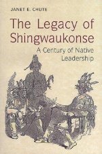 Legacy of Shingwaukonse