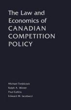 Law and Economics of Canadian Competition Policy