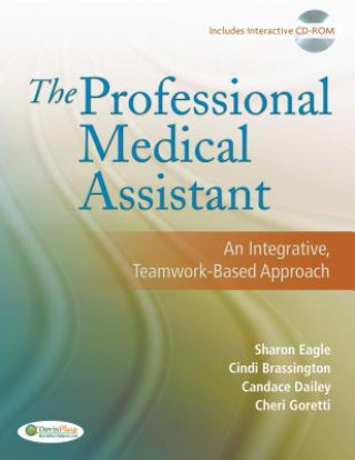 Professional Medical Assistant: an Integrated, Teamwork-Based Approach