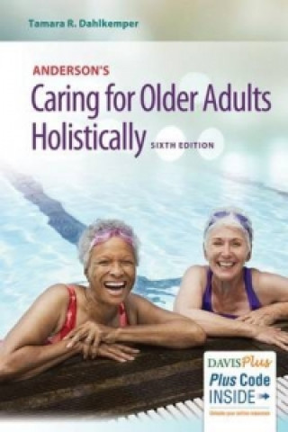 Caring for Older Adults Holistically 6e