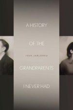 History of the Grandparents I Never Had