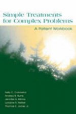 Simple Treatments For Complex Problems