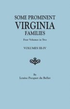 Some Prominent Virginia Families. Four Volumes in Two. Volumes III-IV