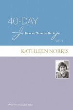 40-Day Journey with Kathleen Norris