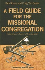 Field Guide for the Missional Congregation