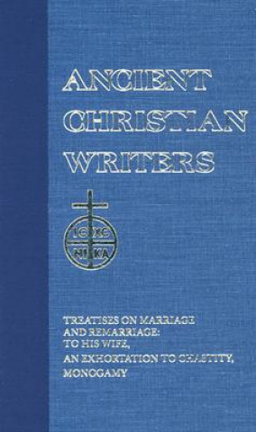 Treatises on Marriage and Remarriage