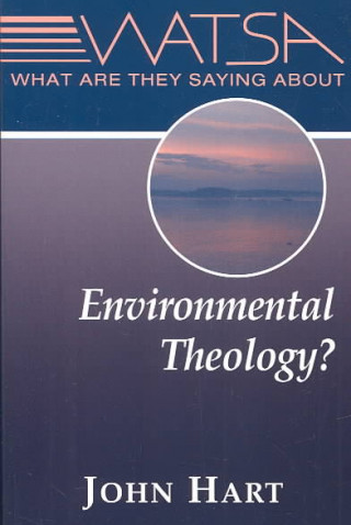 What are They Saying About Environmental Theology?