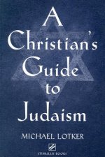 Christian's Guide to Judaism