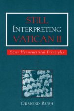 Still Interpreting Vatican II