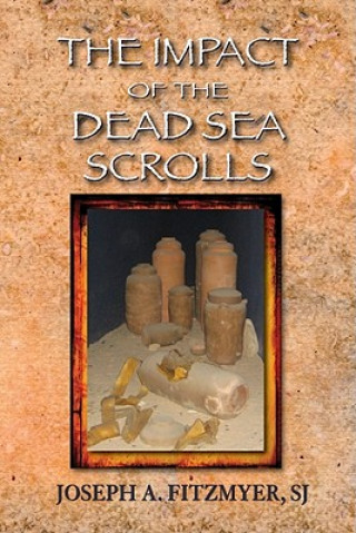 Impact of the Dead Sea Scrolls